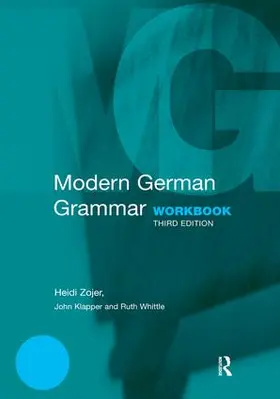 Zojer / Klapper / Whittle |  Modern German Grammar Workbook | Buch |  Sack Fachmedien