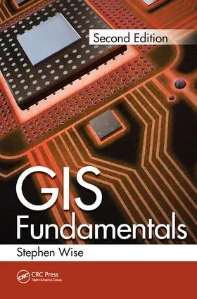 Wise |  GIS Fundamentals | Buch |  Sack Fachmedien