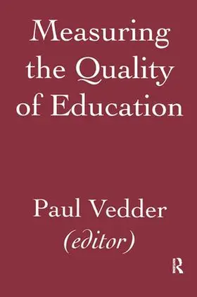 Vedder | Measuring the Quality of Education | Buch | 978-1-138-43074-7 | sack.de