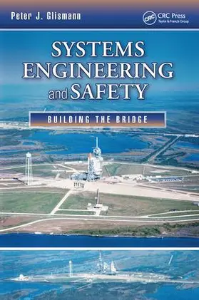 Glismann | Systems Engineering and Safety | Buch | 978-1-138-43092-1 | sack.de