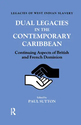 Sutton |  Dual Legacies in the Contemporary Caribbean | Buch |  Sack Fachmedien