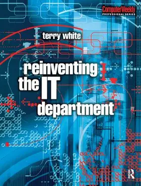 White |  Reinventing the IT Department | Buch |  Sack Fachmedien