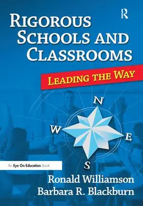 Williamson | Rigorous Schools and Classrooms | Buch | 978-1-138-43555-1 | sack.de