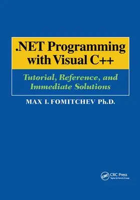 Fomitchev | .NET Programming with Visual C++ | Buch | 978-1-138-43639-8 | www2.sack.de