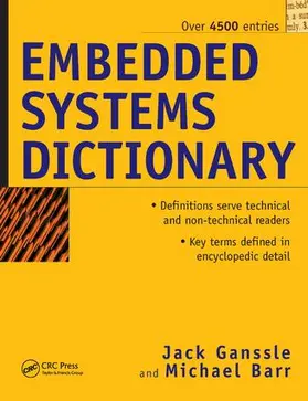 Ganssle | Embedded Systems Dictionary | Buch | 978-1-138-43648-0 | sack.de