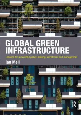 Mell | Global Green Infrastructure | Buch | 978-1-138-43737-1 | sack.de