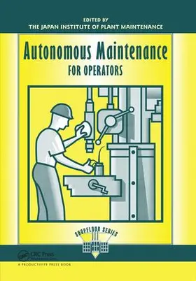 Autonomous Maintenance for Operators | Buch | 978-1-138-43873-6 | www2.sack.de