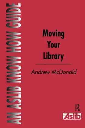 McDonald | Moving Your Library | Buch | 978-1-138-43946-7 | www2.sack.de