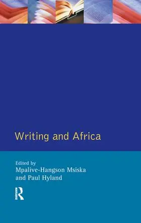 Msiska / Hyland |  Writing and Africa | Buch |  Sack Fachmedien