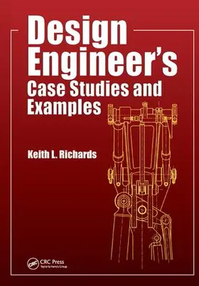 Richards |  Design Engineer's Case Studies and Examples | Buch |  Sack Fachmedien