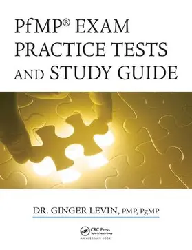 Levin / Levin, PMP, PgMP |  PfMP (R) Exam Practice Tests and Study Guide | Buch |  Sack Fachmedien