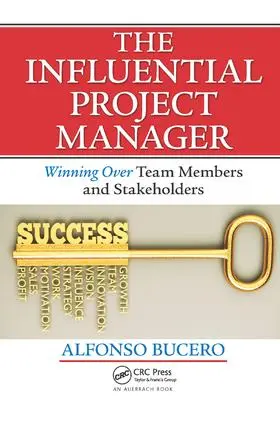 Bucero / Bucero,MSc,PMP, PMI-RMP, PMI F |  The Influential Project Manager | Buch |  Sack Fachmedien