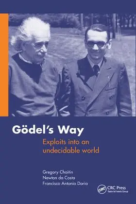 Chaitin / Doria / da Costa |  Goedel's Way | Buch |  Sack Fachmedien