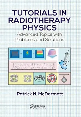 McDermott | Tutorials in Radiotherapy Physics | Buch | 978-1-138-44568-0 | sack.de
