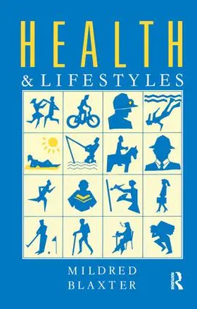Blaxter |  Health and Lifestyles | Buch |  Sack Fachmedien