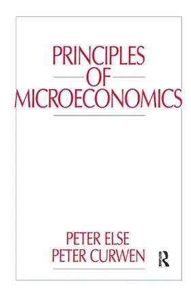 Curwen / Else |  Principles of Microeconomics | Buch |  Sack Fachmedien