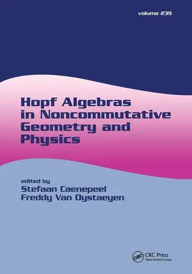Caenepeel / Oystaeyen |  Hopf Algebras in Noncommutative Geometry and Physics | Buch |  Sack Fachmedien