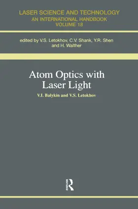 Letokhov |  Atom Optics with Laser Light | Buch |  Sack Fachmedien