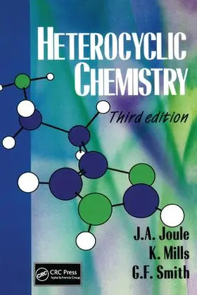 Joule | Heterocyclic Chemistry, 3rd Edition | Buch | 978-1-138-45598-6 | sack.de