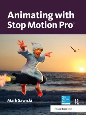 Sawicki |  Animating with Stop Motion Pro | Buch |  Sack Fachmedien