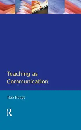 Hodge |  Teaching as Communication | Buch |  Sack Fachmedien