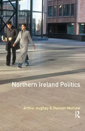 Aughey / Morrow |  Northern Ireland Politics | Buch |  Sack Fachmedien