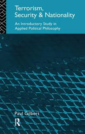 Gilbert |  Terrorism, Security and Nationality | Buch |  Sack Fachmedien