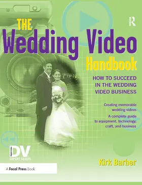 Barber | The Wedding Video Handbook | Buch | 978-1-138-46053-9 | sack.de
