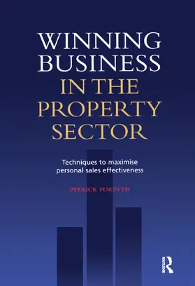 Forsyth |  Winning Business in the Property Sector | Buch |  Sack Fachmedien