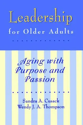 Cusack | Leadership for Older Adults | Buch | 978-1-138-46294-6 | www2.sack.de