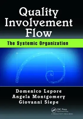 Lepore / Montgomery / Siepe |  Quality, Involvement, Flow | Buch |  Sack Fachmedien