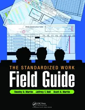 Martin / Bell | The Standardized Work Field Guide | Buch | 978-1-138-46388-2 | sack.de