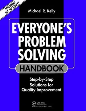 Kelly |  Everyone's Problem Solving Handbook | Buch |  Sack Fachmedien