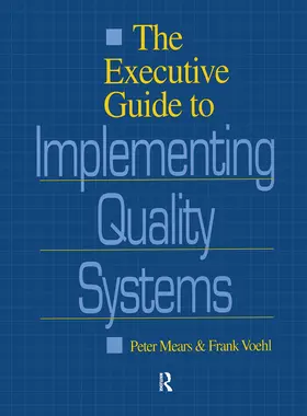 Mears |  The Executive Guide to Implementing Quality Systems | Buch |  Sack Fachmedien