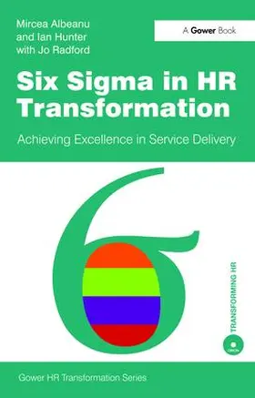 Albeanu / Hunter |  Six Sigma in HR Transformation | Buch |  Sack Fachmedien