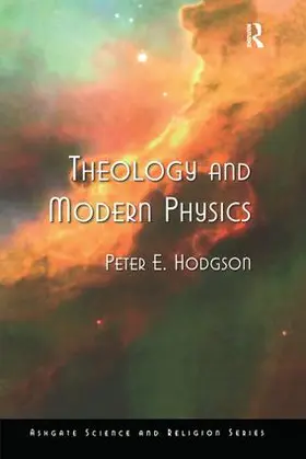 Hodgson |  Theology and Modern Physics | Buch |  Sack Fachmedien