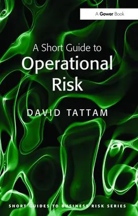 Tattam |  A Short Guide to Operational Risk | Buch |  Sack Fachmedien