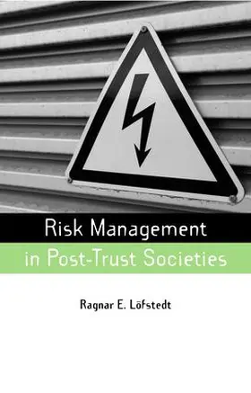 Lofstedt |  Risk Management in Post-Trust Societies | Buch |  Sack Fachmedien