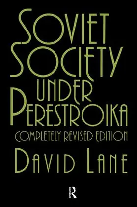 Lane |  Soviet Society Under Perestroika | Buch |  Sack Fachmedien