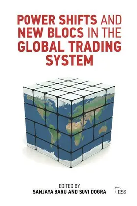 Baru |  Power Shifts and New Blocs in the Global Trading System | Buch |  Sack Fachmedien