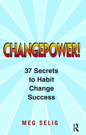 Selig | Changepower! | Buch | 978-1-138-46678-4 | sack.de