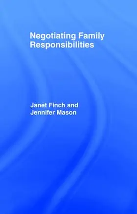 Finch | Negotiating Family Responsibilities | Buch | 978-1-138-46732-3 | www2.sack.de