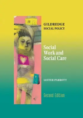 Parrott |  Social Work and Social Care | Buch |  Sack Fachmedien