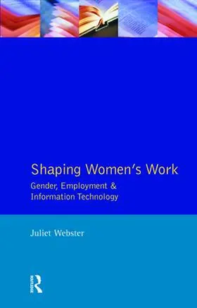 Webster |  Shaping Women's Work | Buch |  Sack Fachmedien