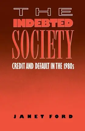 Ford |  The Indebted Society | Buch |  Sack Fachmedien