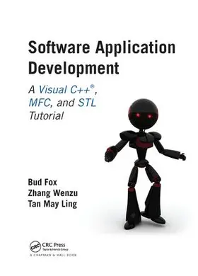 Fox Ph.D. / Wenzu Ph.D. / Ling M.Sc. | Software Application Development | Buch | 978-1-138-46845-0 | www2.sack.de