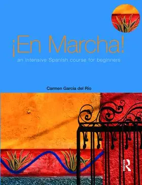 Garcia del Rio |  En Marcha: An Intensive Spanish Course for Beginners | Buch |  Sack Fachmedien