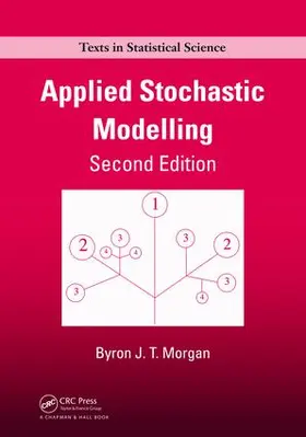 Morgan | Applied Stochastic Modelling | Buch | 978-1-138-46969-3 | sack.de