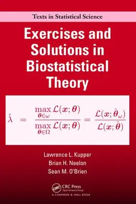 Kupper |  Exercises and Solutions in Biostatistical Theory | Buch |  Sack Fachmedien