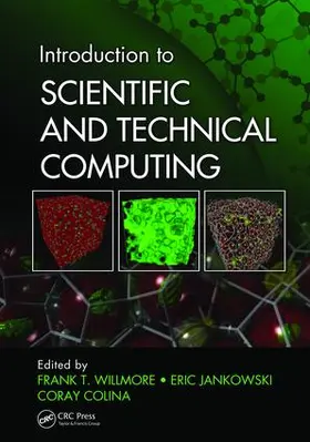 Willmore / Jankowski / Colina | Introduction to Scientific and Technical Computing | Buch | 978-1-138-47086-6 | www2.sack.de